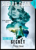 Couverture du livre « Sombre secret Tome 3 ; secret McQueen » de Dean aux éditions Alter Real