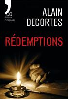 Couverture du livre « Redemptions » de Alain Decortes aux éditions N'co éditions