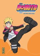 Couverture du livre « Boruto - Naruto next generations : agenda (édition 2020/2021) » de Masashi Kishimoto et Ukyo Kodachi et Mikio Ikemoto aux éditions Kana