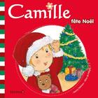 Couverture du livre « CAMILLE ; fête Noël » de Aline De Petigny et Nancy Delvaux aux éditions Hemma