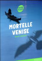 Couverture du livre « Mortelle Venise » de Michel Honaker aux éditions Rageot