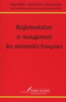 Couverture du livre « Reglementation et management des universites francaises » de Mallet D aux éditions Berger-levrault