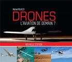 Couverture du livre « Drones, l'aviation de demain » de Michel Polacco aux éditions Privat