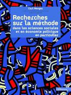 Couverture du livre « Recherches sur la méthode dans les sciences sociales et en économie politique en particulier » de Carl Menger aux éditions Ehess