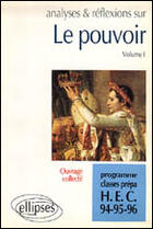 Couverture du livre « Pouvoir, volume i (le) » de  aux éditions Ellipses