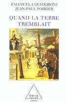 Couverture du livre « Quand la terre tremblait » de Guidoboni/Poirier aux éditions Odile Jacob