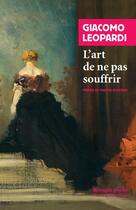Couverture du livre « L'art de ne pas souffrir » de Giacomo Leopardi aux éditions Rivages