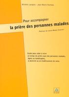 Couverture du livre « Pour accompagner la priere des malades-epuise supprime » de Humeau-Langlais aux éditions Signe