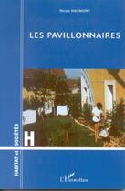 Couverture du livre « Les pavillonnaires » de Nicole Haumont aux éditions L'harmattan