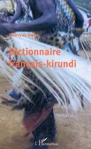 Couverture du livre « Dictionnaire francais-kirundi » de Thierry De Samie aux éditions L'harmattan