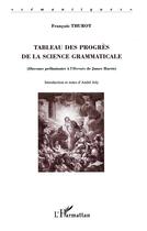 Couverture du livre « Tableau des progrès de la science grammaticale » de Francois Thurot aux éditions L'harmattan