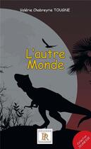 Couverture du livre « L'autre monde » de Valerie Chabreyrie-Tougne aux éditions Paulo Ramand