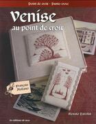 Couverture du livre « Venise au point de croix » de Renato Parolin aux éditions De Saxe