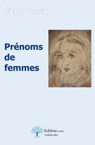 Couverture du livre « Prénoms de femmes » de Michel Cousin aux éditions Edilivre-aparis