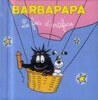 Couverture du livre « Barbapapa : le feu d'artifice » de Annette Tison et Talus Taylor aux éditions Les Livres Du Dragon D'or