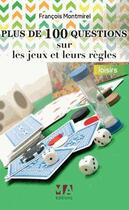 Couverture du livre « Les jeux et leurs règles » de Francois Montmirel aux éditions Micro Application