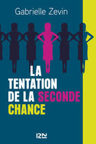 Couverture du livre « La tentation de la seconde chance » de Gabrielle Zevin aux éditions 12-21