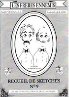 Couverture du livre « Les frères ennemis t.9 » de Teddy Vrignault et Andre Gaillard aux éditions Art Et Comedie