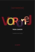 Couverture du livre « Voronej ; trois cahiers » de Ossip Mandelstam aux éditions Al Dante