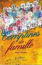 Couverture du livre « Comptines de famille » de Pascal Alexandre aux éditions In Octavo