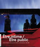 Couverture du livre « ALTERNATIVES THEATRALES : être intime, être public » de Tordjman aux éditions Alternatives Theatrales