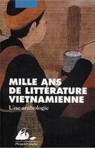 Couverture du livre « Mille ans de littérature vietnamienne ; antologie » de Anthologie aux éditions Picquier