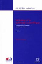 Couverture du livre « Initiation à la méthode scientifique (2e édition) » de Pierre Pescatore aux éditions Bruylant