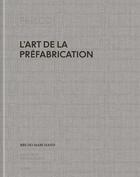 Couverture du livre « Prelco. l'art de la prefabrication » de Marchand/Fabrizio aux éditions Infolio