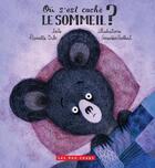 Couverture du livre « Où s'est caché le sommeil ? » de Pierrette Dube et Genevieve Godbout aux éditions 400 Coups