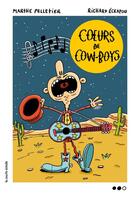 Couverture du livre « Coeurs de cow-boys » de Marthe Pelletier aux éditions Les Editions De La Courte Echelle