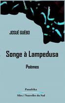 Couverture du livre « Songe à Lampedusa » de Josue Guebo aux éditions Panafrika