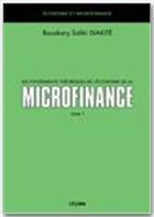 Couverture du livre « Les fondements théoriques de l'économie de la microfinance t.1 » de Bouakary Sidiki Diakite aux éditions Jepublie