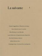 Couverture du livre « La suivante 1 » de  aux éditions La Suivante