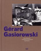 Couverture du livre « Gérard Gasiorowski ; recommencer commencer de nouveau la peinture » de Mangion et Bonnet aux éditions Hatje Cantz