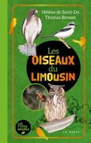 Couverture du livre « Les oiseaux du Limousin » de Thomas Brosset et Helene De Saint-Do aux éditions Geste