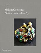 Couverture du livre « Maison goossens haute couture jewelry » de Patrick Mauries aux éditions Thames & Hudson