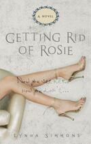 Couverture du livre « Getting Rid of Rosie » de Simmons Lynda aux éditions Penguin Group Us