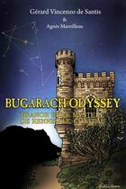 Couverture du livre « BUGARACH ODYSSEY » de Gerard Vincenzo De Santis aux éditions Lulu