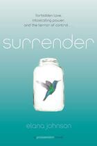 Couverture du livre « Surrender » de Johnson Elana aux éditions Simon Pulse