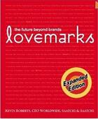 Couverture du livre « Lovemarks » de Roberts Kevin aux éditions Powerhouse