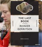 Couverture du livre « Reinier gerritsen the last book » de Reinier Gerritsen aux éditions Aperture