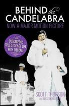 Couverture du livre « Behind the Candelabra » de Thorson Scott aux éditions Head Of Zeus