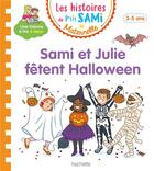 Couverture du livre « Les histoires de p'tit sami maternelle (3-5 ans) : la fete d'halloween » de Boyer/De Mullenheim aux éditions Hachette Education