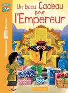 Couverture du livre « Un beau cadeau pour l'empereur » de  aux éditions Larousse