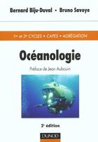 Couverture du livre « Oceanologie ; 2e edition » de Bernard Biju-Vidal et Bruno Savoye aux éditions Dunod