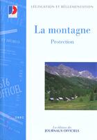 Couverture du livre « La montagne t.2 ; protection » de  aux éditions Documentation Francaise