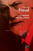 Couverture du livre « Le malaise dans la culture (8e édition) » de Sigmund Freud aux éditions Puf