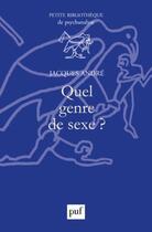 Couverture du livre « Quel genre de sexe ? » de Andre Jacques aux éditions Puf