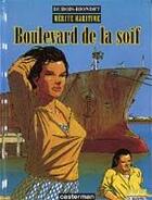 Couverture du livre « Boulevard de la soif - merite maritime » de Dubois/Riondet aux éditions Casterman