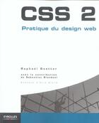 Couverture du livre « Css 2. Pratique Du Design Web » de Goetter R aux éditions Eyrolles